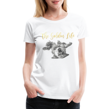 Load image into Gallery viewer, The Golden Life - Women’s Premium T-Shirt - white