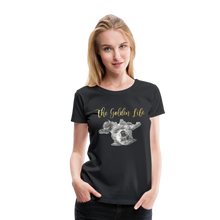 Load image into Gallery viewer, The Golden Life - Women’s Premium T-Shirt - black