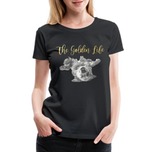 Load image into Gallery viewer, The Golden Life - Women’s Premium T-Shirt - black