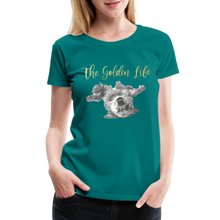 Load image into Gallery viewer, The Golden Life - Women’s Premium T-Shirt - teal