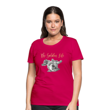 Load image into Gallery viewer, The Golden Life - Women’s Premium T-Shirt - dark pink