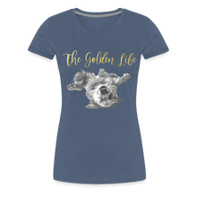 Load image into Gallery viewer, The Golden Life - Women’s Premium T-Shirt - heather blue