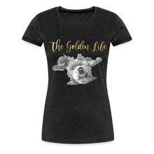 Load image into Gallery viewer, The Golden Life - Women’s Premium T-Shirt - charcoal grey