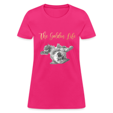Load image into Gallery viewer, The Golden Life - Women's T-Shirt - fuchsia