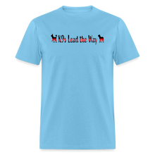 Load image into Gallery viewer, K9s Lead the Way - Fire - Unisex Classic T-Shirt - aquatic blue