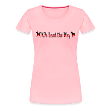 Load image into Gallery viewer, K9s Lead the Way - Fire - Women’s Premium T-Shirt - pink
