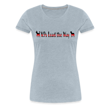Load image into Gallery viewer, K9s Lead the Way - Fire - Women’s Premium T-Shirt - heather ice blue