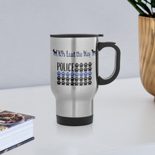 Load image into Gallery viewer, K9s Lead the Way - Police - Travel Mug - silver