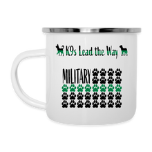 Load image into Gallery viewer, K9s Lead the Way - Military - Camper Mug - white