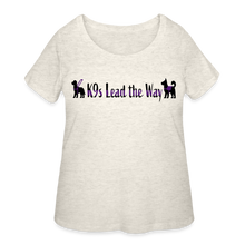 Load image into Gallery viewer, K9s Lead the Way - Service - Women’s Curvy T-Shirt - heather oatmeal