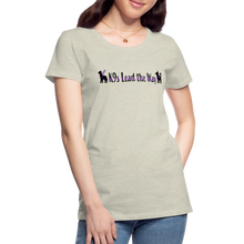Load image into Gallery viewer, K9s Lead the Way - Service - Women’s Premium T-Shirt - heather oatmeal