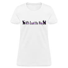 Load image into Gallery viewer, K9s Lead the Way - Service - Women's T-Shirt - white