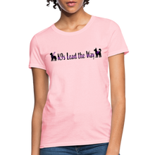 Load image into Gallery viewer, K9s Lead the Way - Service - Women's T-Shirt - pink