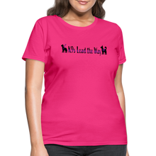 Load image into Gallery viewer, K9s Lead the Way - Service - Women's T-Shirt - fuchsia