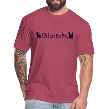Load image into Gallery viewer, K9s Lead the Way - Service - Fitted Cotton/Poly T-Shirt by Next Level - heather burgundy