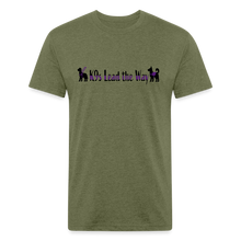Load image into Gallery viewer, K9s Lead the Way - Service - Fitted Cotton/Poly T-Shirt by Next Level - heather military green