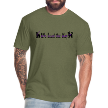 Load image into Gallery viewer, K9s Lead the Way - Service - Fitted Cotton/Poly T-Shirt by Next Level - heather military green