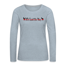 Load image into Gallery viewer, K9s Lead the Way - Fire - Women's Premium Long Sleeve T-Shirt - heather ice blue