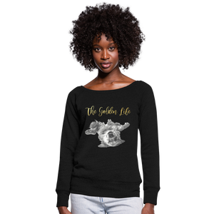 The Golden Life - Women's Wideneck Sweatshirt - black