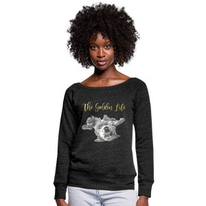 The Golden Life - Women's Wideneck Sweatshirt - heather black