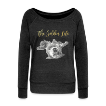 Load image into Gallery viewer, The Golden Life - Women&#39;s Wideneck Sweatshirt - heather black
