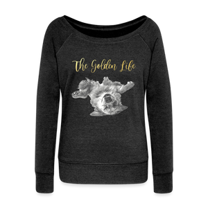 The Golden Life - Women's Wideneck Sweatshirt - heather black