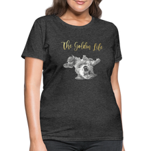 Load image into Gallery viewer, The Golden Life - Women&#39;s T-Shirt - heather black
