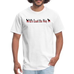 K9s Lead the Way - Fire - Unisex Classic T-Shirt - white