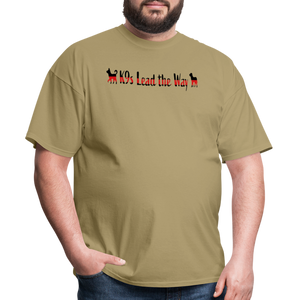 K9s Lead the Way - Fire - Unisex Classic T-Shirt - khaki