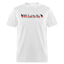 Load image into Gallery viewer, K9s Lead the Way - Fire - Unisex Classic T-Shirt - light heather gray
