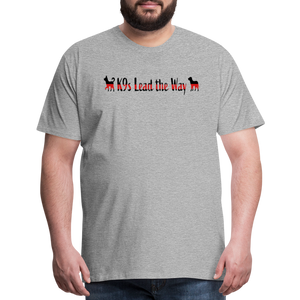 K9s Lead the Way - Fire - Men's Premium T-Shirt - heather gray