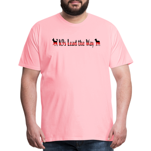 K9s Lead the Way - Fire - Men's Premium T-Shirt - pink