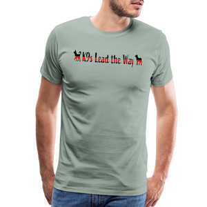 K9s Lead the Way - Fire - Men's Premium T-Shirt - steel green