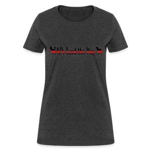 K9s Lead the Way - Fire - Women's T-Shirt - heather black