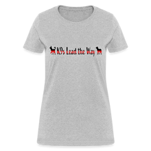 Load image into Gallery viewer, K9s Lead the Way - Fire - Women&#39;s T-Shirt - heather gray
