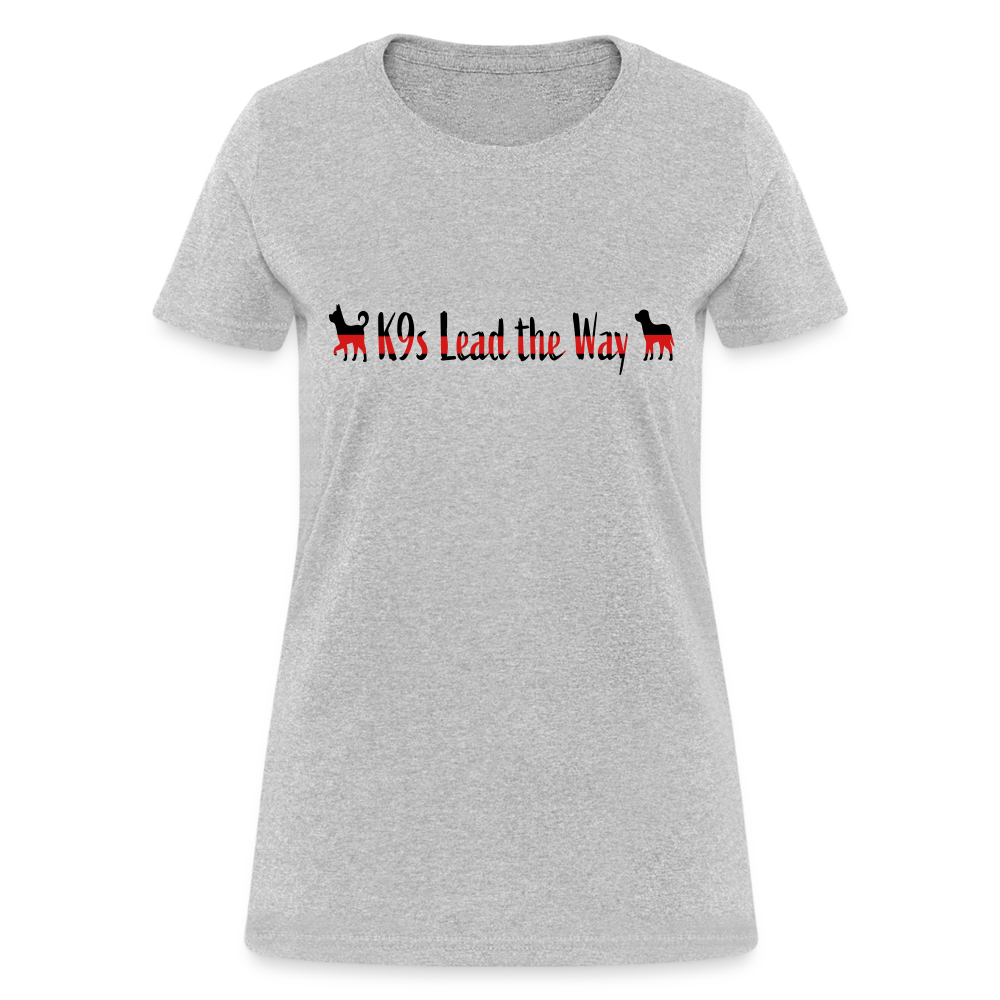 K9s Lead the Way - Fire - Women's T-Shirt - heather gray