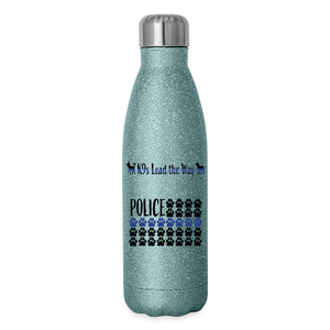 K9s Lead the Way - Police - Insulated Stainless Steel Water Bottle - turquoise glitter