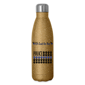 K9s Lead the Way - Police - Insulated Stainless Steel Water Bottle - gold glitter