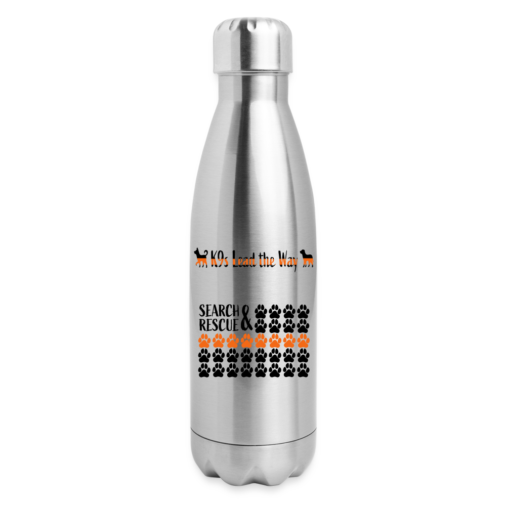 K9s Lead the Way - SAR - Insulated Stainless Steel Water Bottle - silver