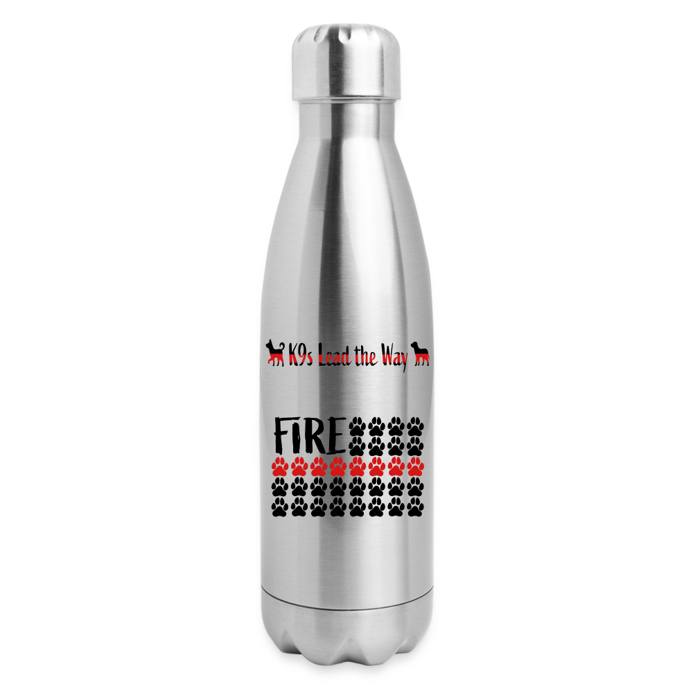 K9s Lead the Way - Fire - Insulated Stainless Steel Water Bottle - silver