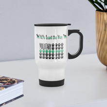 Load image into Gallery viewer, K9s Lead the Way - Military - Travel Mug - white
