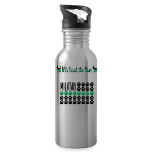 K9s Lead the Way - Military - Water Bottle - silver