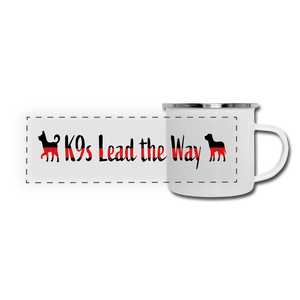 K9s Lead the Way - Fire - Camper Mug - white