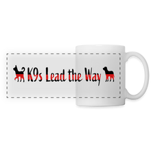 Load image into Gallery viewer, K9s Lead the Way - Fire - Panoramic Mug - white
