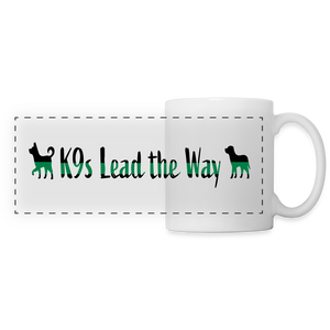 K9s Lead the Way - Military - Panoramic Mug - white