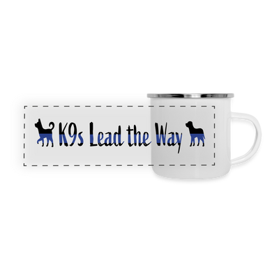 K9s Lead the Way - Police - Camper Mug - white