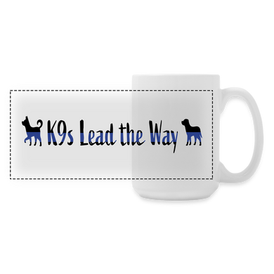 K9s Lead the Way - Police - Panoramic Coffee/Tea Mug 15 oz - white