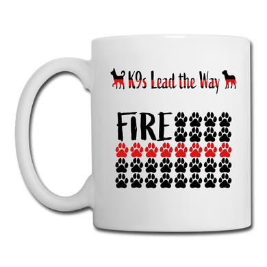 K9s Lead the Way - Fire - Coffee/Tea Mug - white