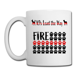 K9s Lead the Way - Fire - Coffee/Tea Mug - white