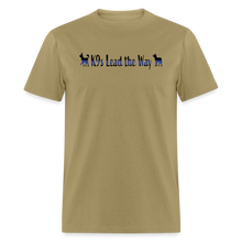 Load image into Gallery viewer, K9s Lead the Way - Police - Unisex Classic T-Shirt - khaki
